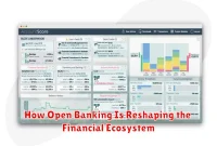 How Open Banking Is Reshaping the Financial Ecosystem