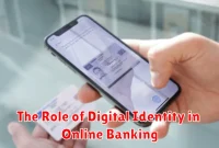 The Role of Digital Identity in Online Banking